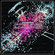 Collider mp3 Album by Sam Roberts