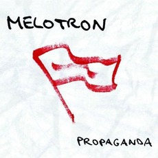 Propaganda mp3 Album by Melotron