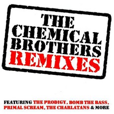 The Chemical Brothers Remixes mp3 Compilation by Various Artists