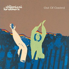 Out Of Control mp3 Single by The Chemical Brothers