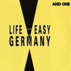 Life Isn't Easy In Germany mp3 Single by And One