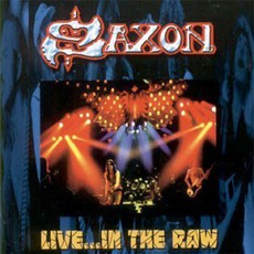 Live... In The Raw mp3 Live by Saxon
