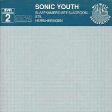 SYR 2: Slaapkamers Met Slagroom mp3 Album by Sonic Youth