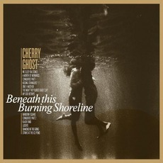 Beneath This Burning Shoreline mp3 Album by Cherry Ghost