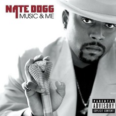 Music & Me mp3 Album by Nate Dogg