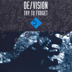Try To Forget mp3 Single by De/Vision
