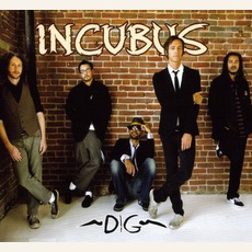 Dig mp3 Single by Incubus