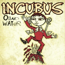 Oil And Water mp3 Single by Incubus