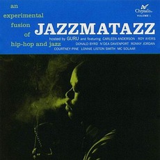 Jazzmatazz, Volume 1 mp3 Album by Guru