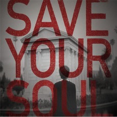 Save Your Soul mp3 Album by She Wants Revenge