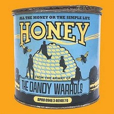 All The Money Or The Simple Life Honey mp3 Single by The Dandy Warhols