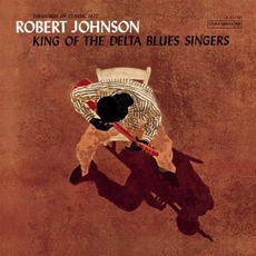 King Of The Delta Blues Singers mp3 Artist Compilation by Robert Johnson