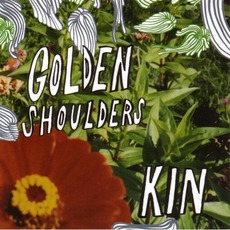 KIN mp3 Album by Golden Shoulders