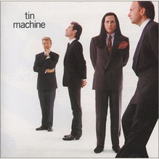 Tin Machine mp3 Album by Tin Machine