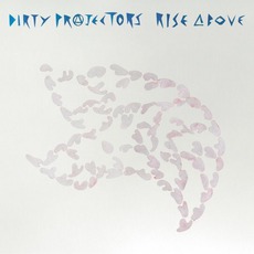 Rise Above mp3 Album by Dirty Projectors
