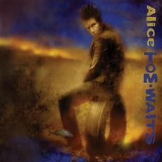 Alice mp3 Album by Tom Waits