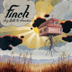 Say Hello To Sunshine mp3 Album by Finch