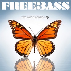 Two Worlds Collide EP mp3 Album by Freebass