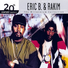 20th Century Masters: The Millennium Collection: The Best Of Eric B. & Rakim mp3 Artist Compilation by Eric B. & Rakim