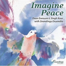 Imagine Peace mp3 Album by Dean Everson & Singh Kaur
