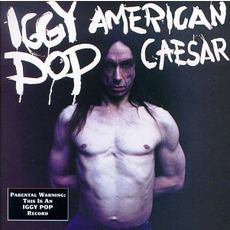 American Caesar mp3 Album by Iggy Pop