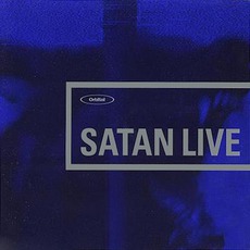 Satan Live mp3 Live by Orbital