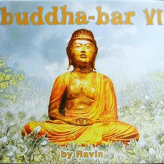 Buddha-Bar VI mp3 Compilation by Various Artists