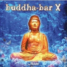 Buddha-Bar X mp3 Compilation by Various Artists