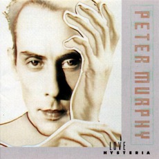 Love Hysteria (re-Issue) mp3 Album by Peter Murphy