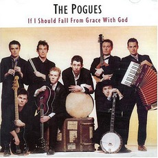 If I Should Fall From Grace With God mp3 Album by The Pogues