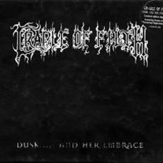 Dusk And Her Embrace (Japanese Edition) mp3 Album by Cradle Of Filth