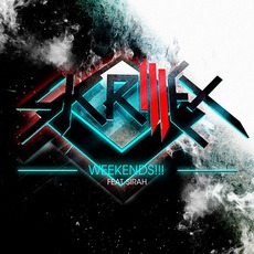 WEEKENDS!!! mp3 Single by Skrillex
