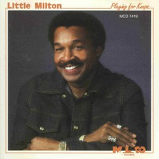 Playing For Keeps mp3 Album by Little Milton