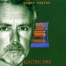 Electric Fire mp3 Album by Roger Taylor