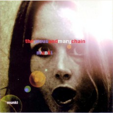 Munki mp3 Album by The Jesus And Mary Chain