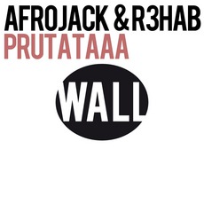 Prutataaa mp3 Single by Afrojack & R3hab