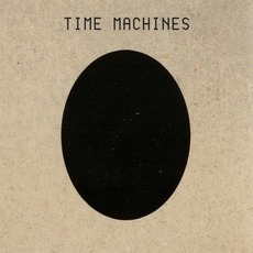 Time Machines mp3 Album by Time Machines