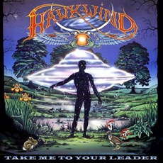 Take Me To Your Leader mp3 Album by Hawkwind