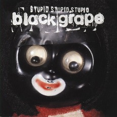 Stupid Stupid Stupid mp3 Album by Black Grape