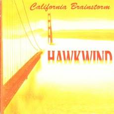 California Brainstorm mp3 Live by Hawkwind