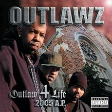 Outlaw 4 Life: 2005 A.P. mp3 Album by Outlawz