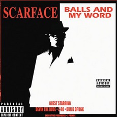 Balls And My Word mp3 Album by Scarface
