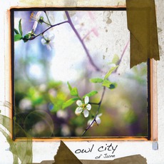 Of June mp3 Album by Owl City