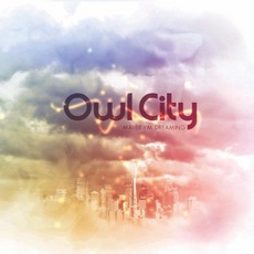 Maybe I'm Dreaming mp3 Album by Owl City