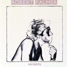 Secrets mp3 Album by Robert Palmer
