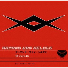 2 Future 4 U mp3 Album by Armand Van Helden