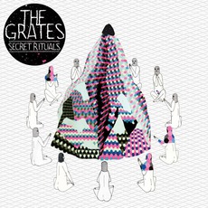 Secret Rituals mp3 Album by The Grates