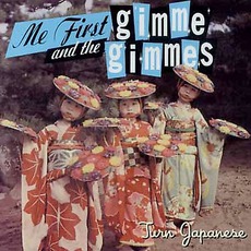 Turn Japanese mp3 Album by Me First And The Gimme Gimmes