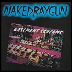 Basement Screams (Re-Issue) mp3 Album by Naked Raygun