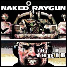 Throb Throb (Re-Issue) mp3 Album by Naked Raygun
